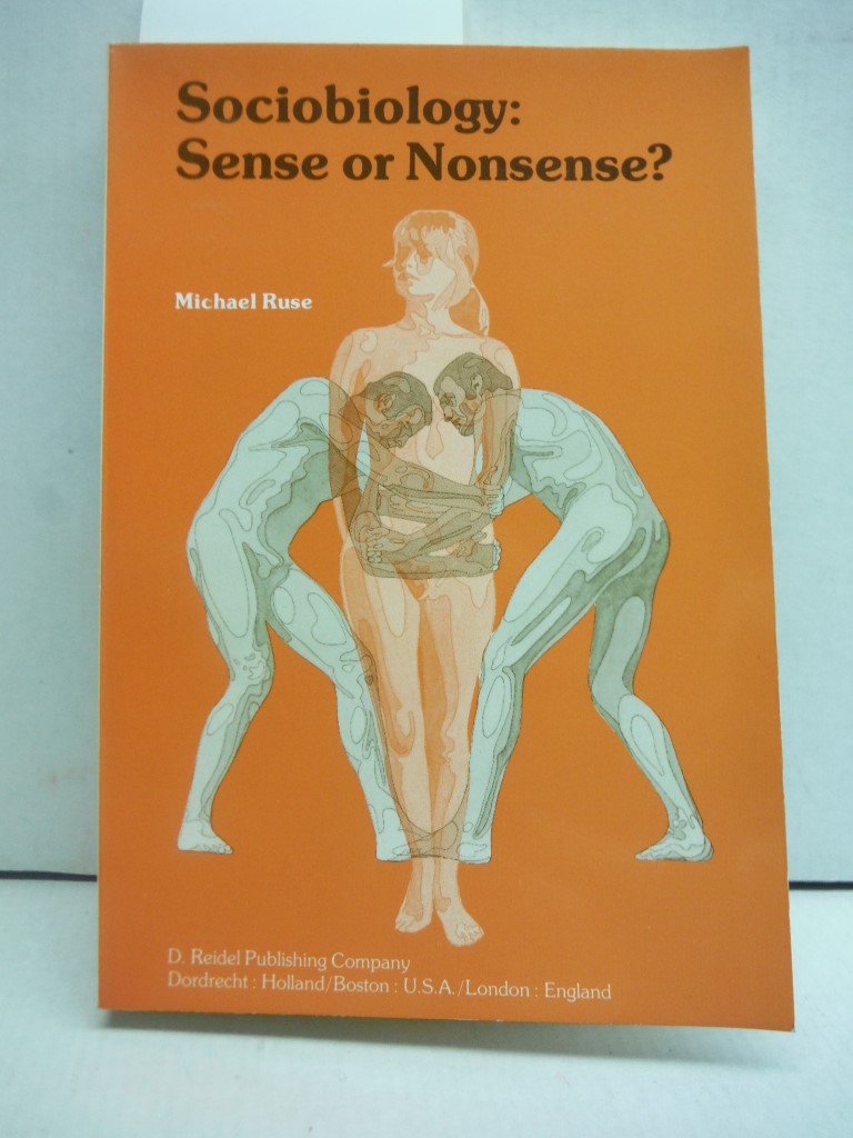 Sociobiology: Sense or Nonsense?