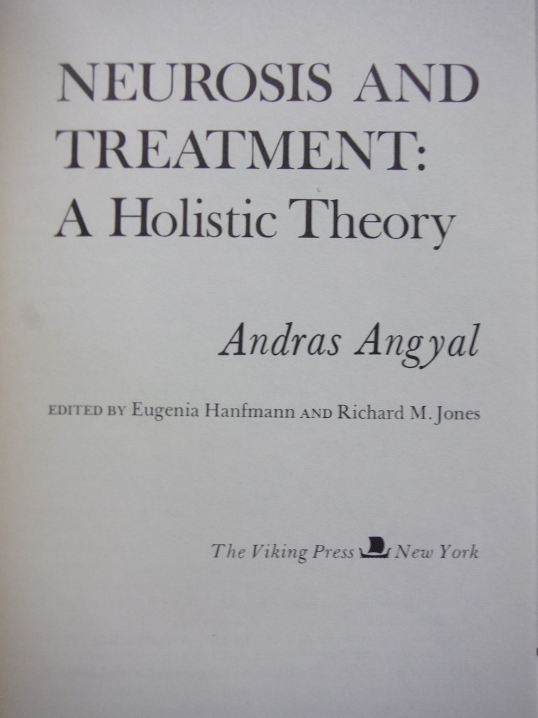 Image 1 of Neurosis and Treatment: A Holistic Theory