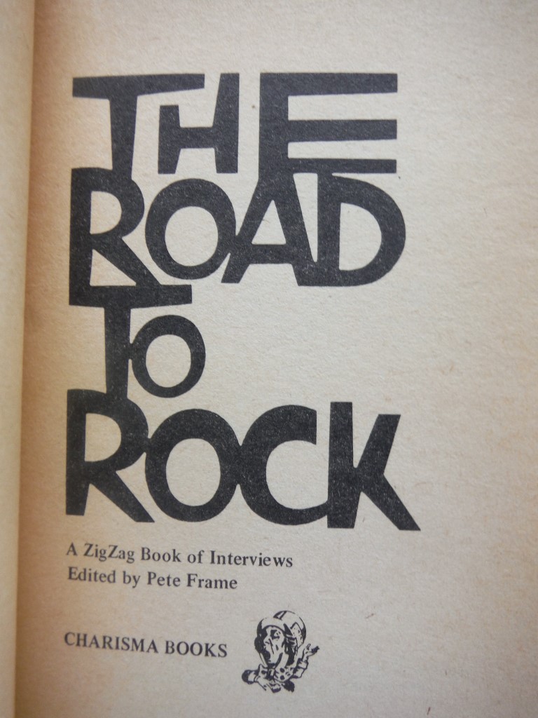 Image 1 of The Road To Rock: A ZigZag Book of Interviews