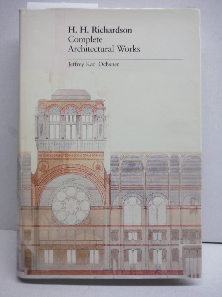 H.H. Richardson, complete architectural works