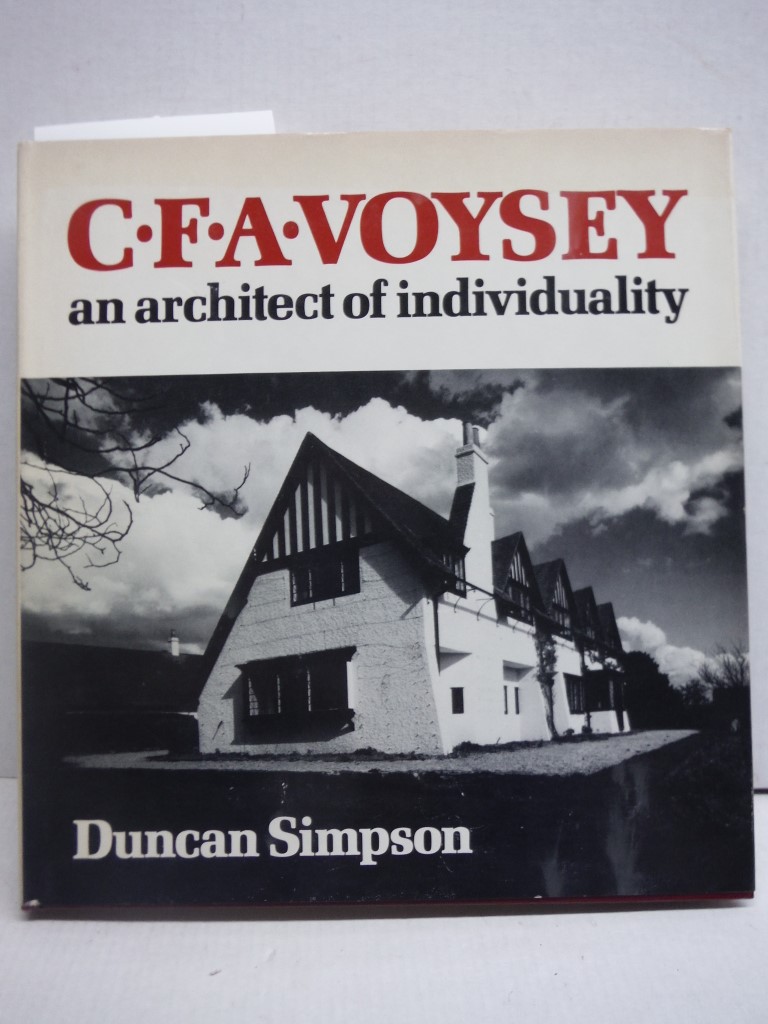 C.F.A. Voysey: An Architect of Individuality
