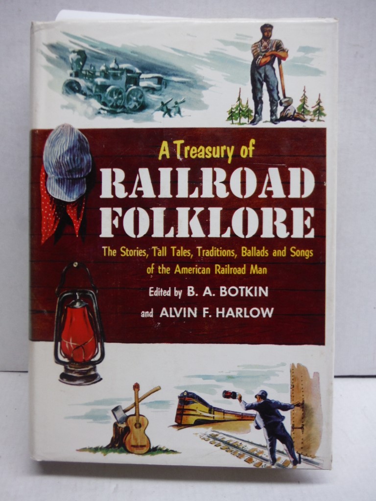 Image 0 of A Treasury of Railroad Folklore