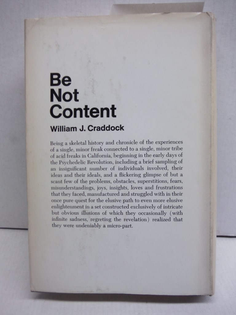 Image 4 of Be Not Content