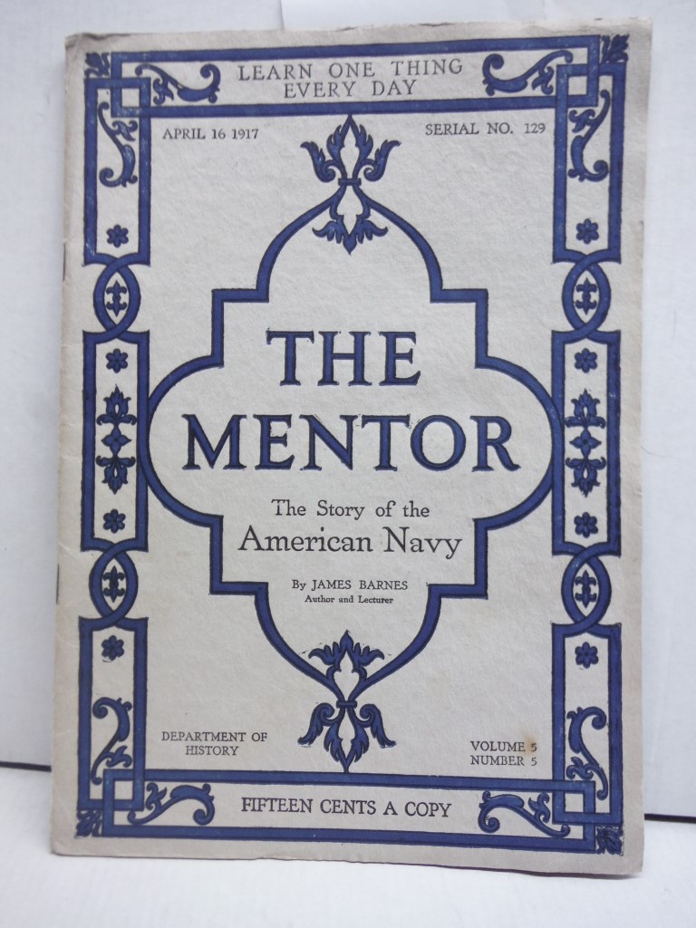 The Mentor the Story of the American Army June 15 1917