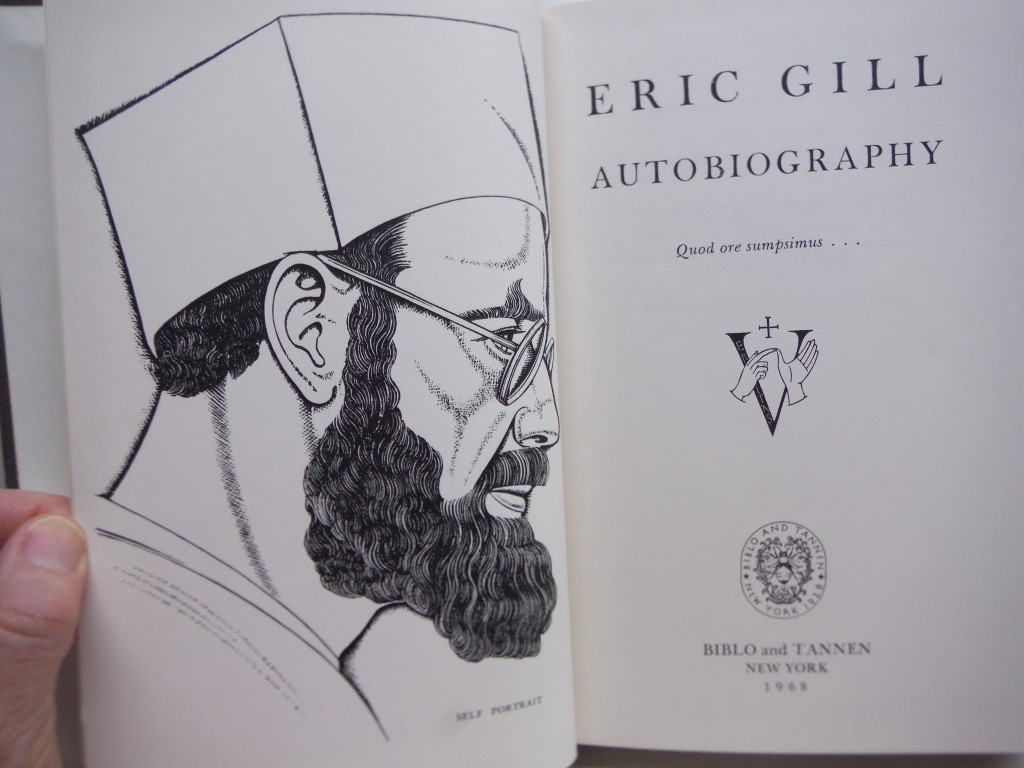 Image 1 of AUTOBIOGRAPHY BY ERIC GILL . Quod Ore Sumpsimus ...