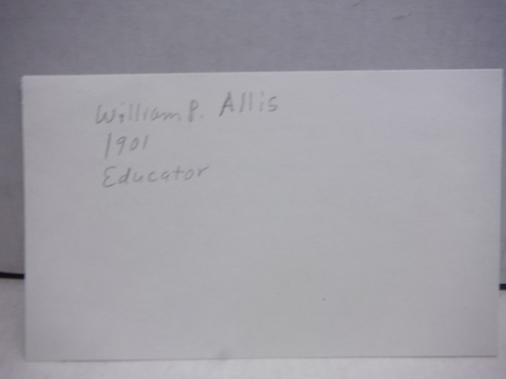 Image 1 of Autograph of William P Allis, educator. 