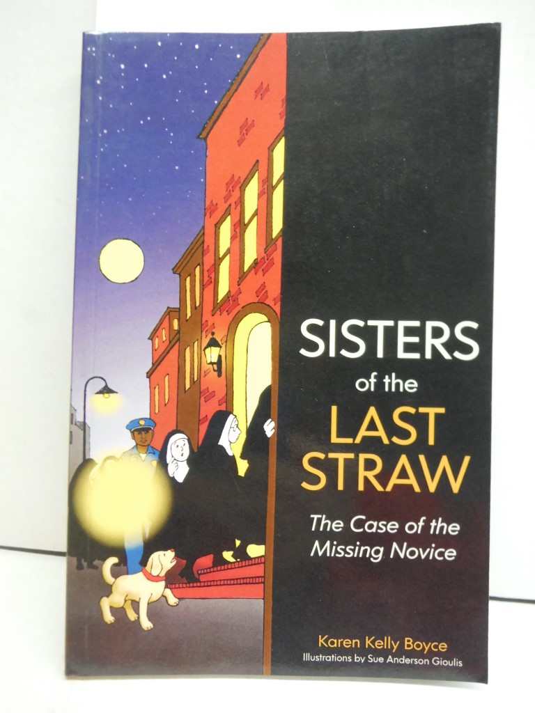 Image 0 of Sisters of the Last Straw: The Case of the Missing Novice
