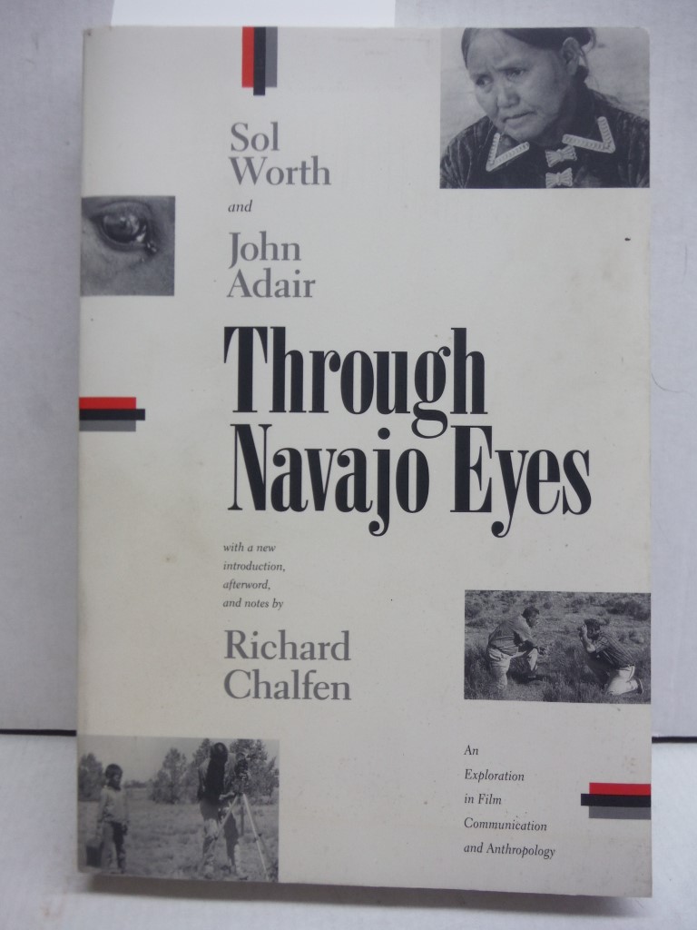 Through Navajo Eyes: An Exploration in Film Communication and Anthropology