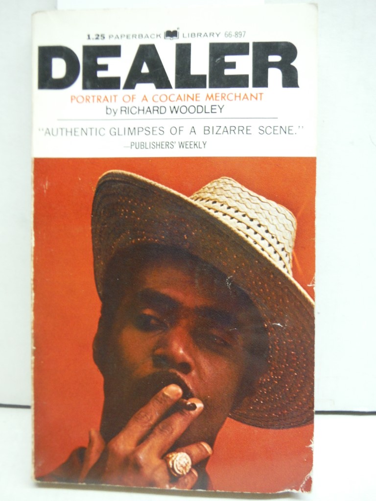 Dealer: Portrait of a Cocaine Merchant