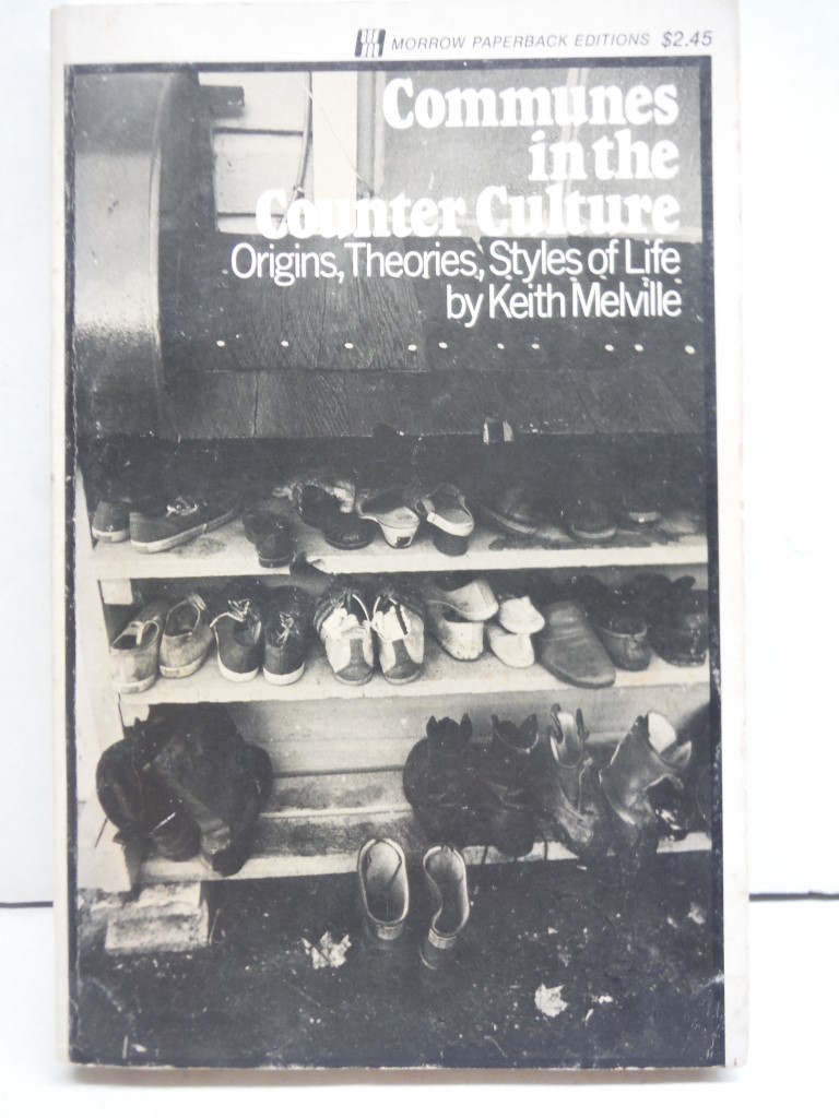 Image 0 of Communes in the Counter Culture: Origins, Theories, Styles of Life.