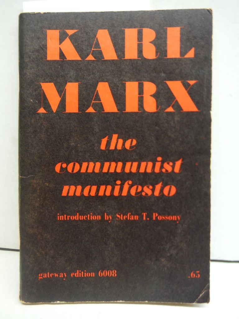 The Communist Manifesto Gateway Edition 6008