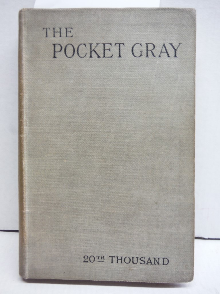 The Pocket Gray or Anatomist's Dade-Mecum