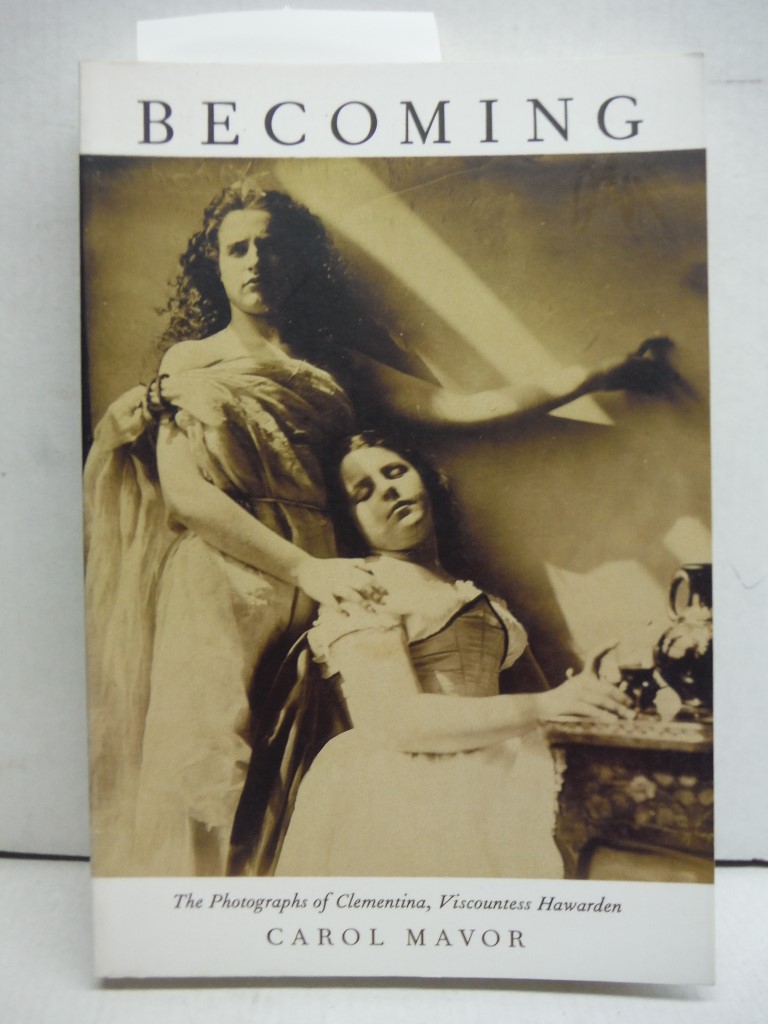 Becoming: The Photographs of Clementina, Viscountess Hawarden