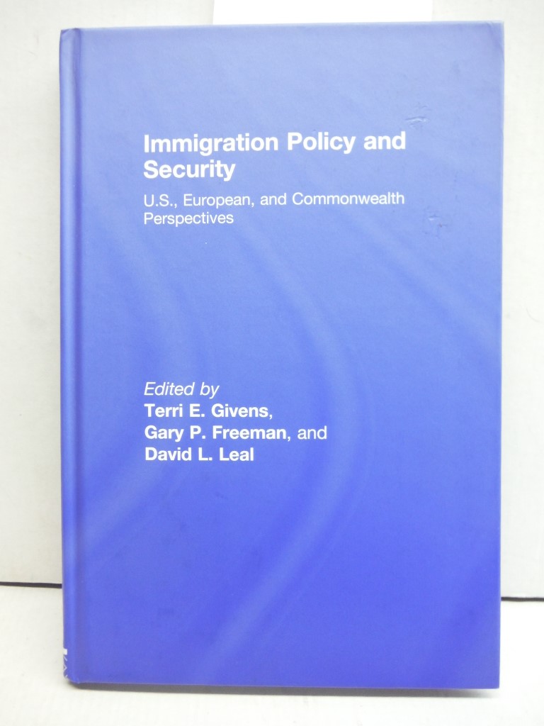 Immigration Policy and Security: U.S., European, and Commonwealth Perspectives