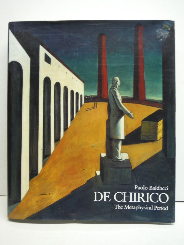 DE CHIRICO: The Metaphysical Period