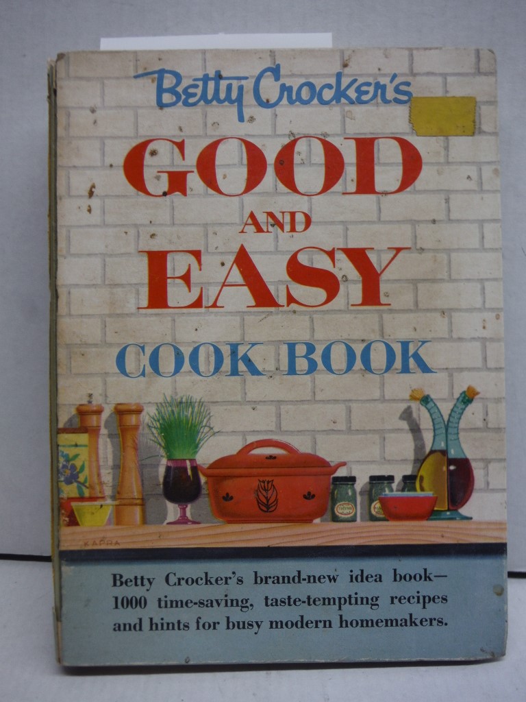 Image 0 of Betty Crocker's Good and Easy Cook Book