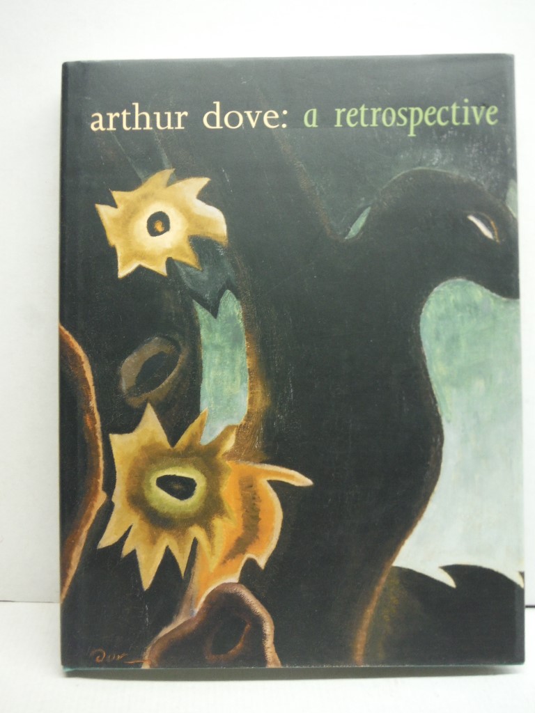 Arthur Dove: A Retrospective