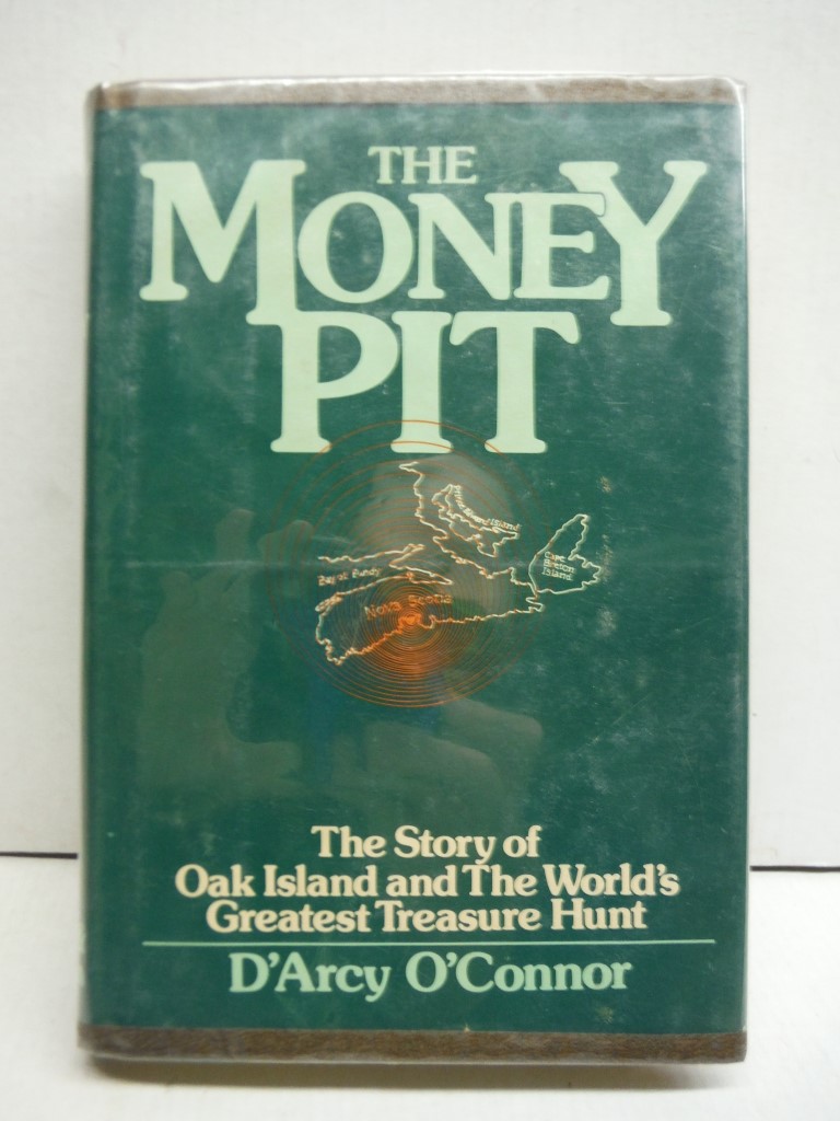 The Money Pit: The Story of Oak Island and the World's Greatest T (1978-01-16) [