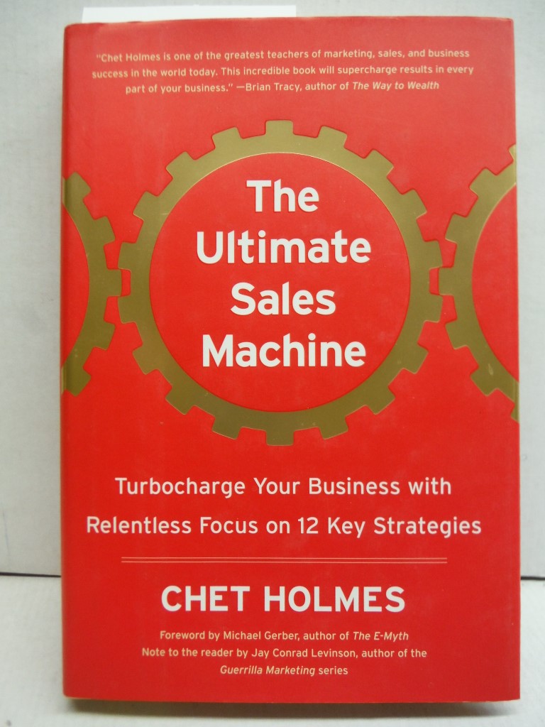 The Ultimate Sales Machine: Turbocharge Your Business with Relentless Focus on 1