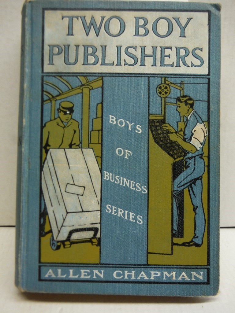 Image 0 of Two Boy Publishers or From Typecase to Editor's Chair