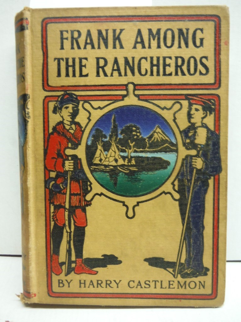 Image 0 of Frank Among the Rancheros