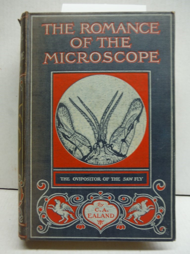 The Romance of the Microscope