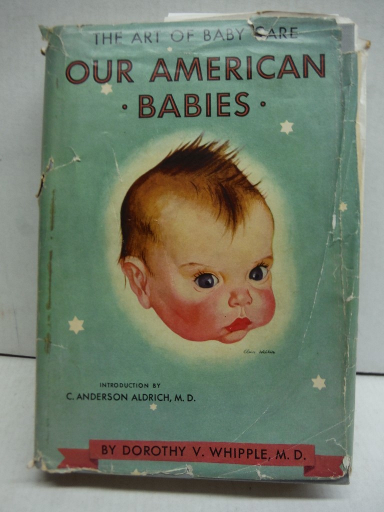 Our American babies; the art of baby care, 