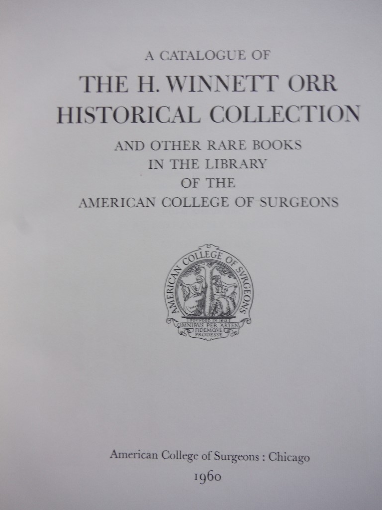 Image 1 of A Catalogue of the H. Winnett Orr Historial Collection and Other Rare Books in t