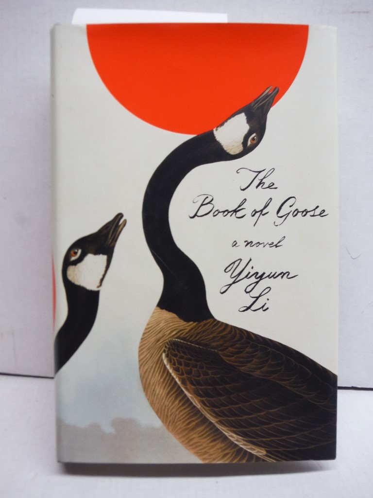 The Book of Goose: A Novel