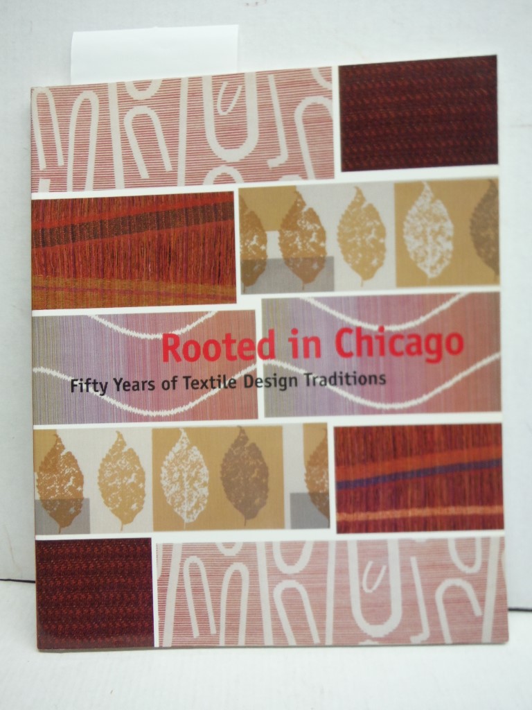 Image 0 of Art Institute of Chicago Museum Studies: Rooted in Chicago: Fifty Years of Texti