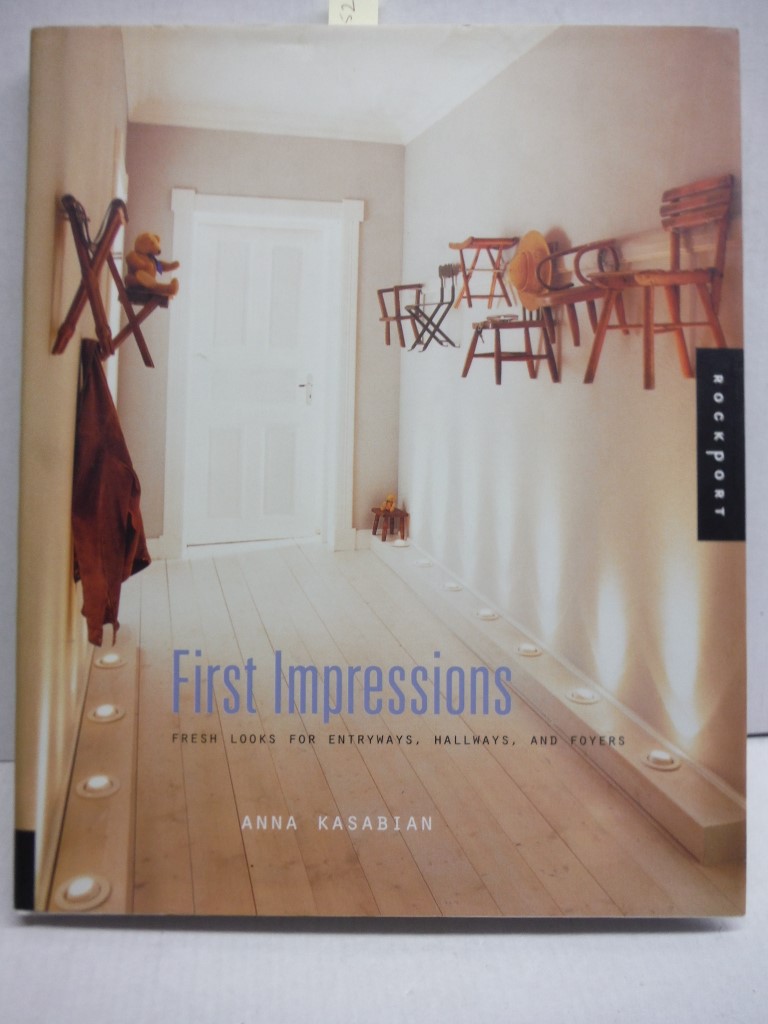 Image 0 of First Impressions: Fresh Looks for Entryways, Hallways, and Foyers