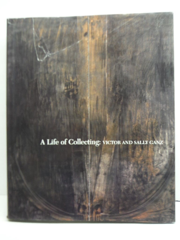 A life of collecting: Victor and Sally Ganz by Michael, Ed FitzGerald (1997-05-0