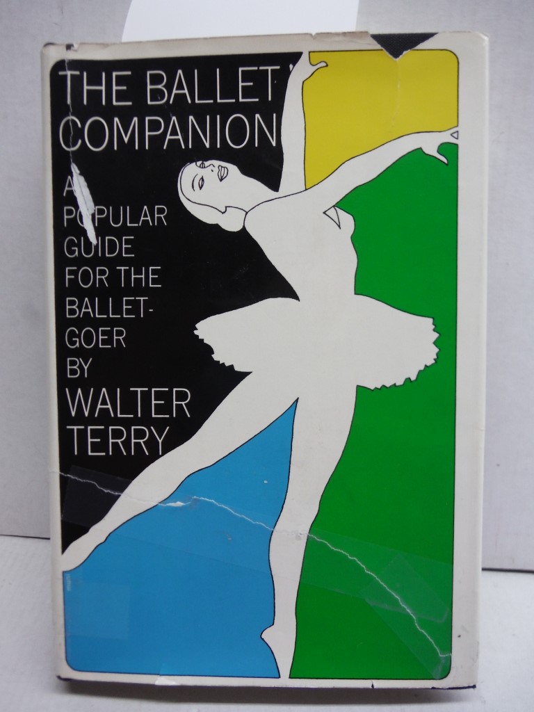 Image 0 of The Ballet Companion: A Popular Guide for the Ballet-Goer