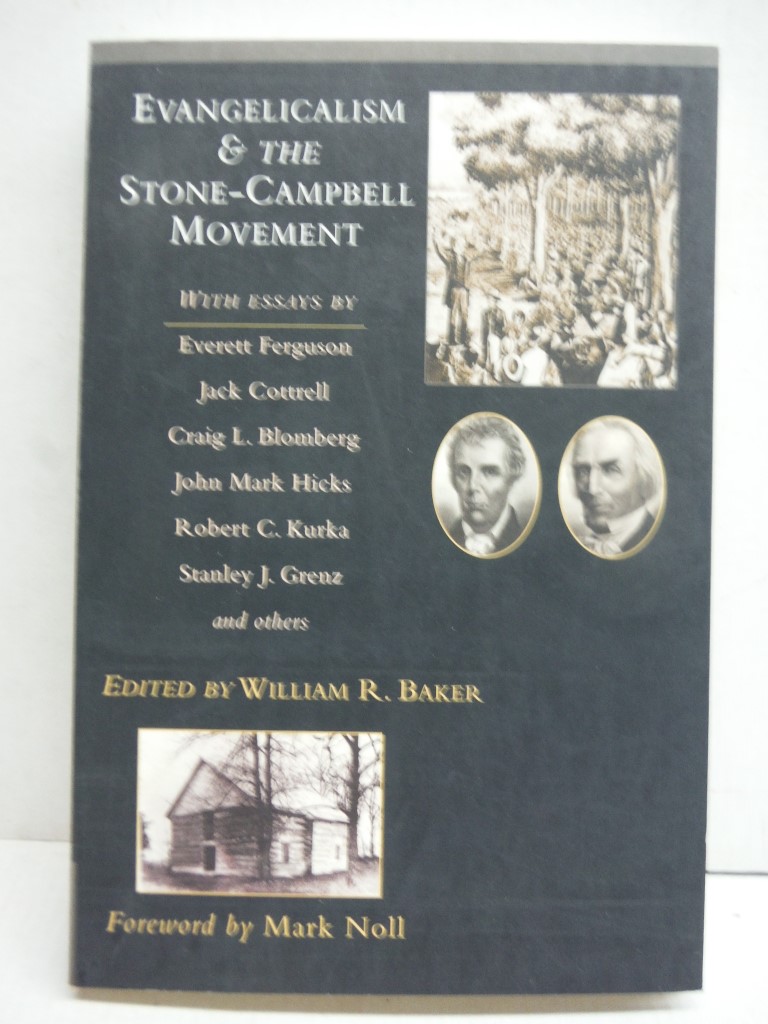 Image 0 of Evangelicalism & the Stone-Campbell Movement