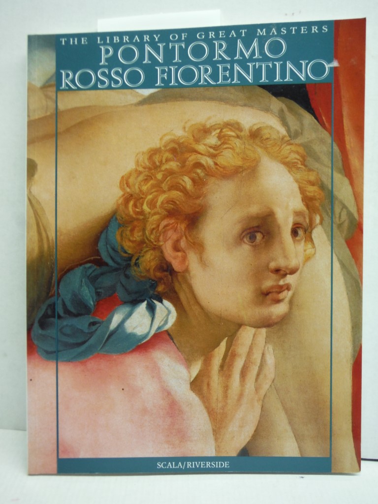 Image 0 of Pontormo Rosso Fiorentino (Library of Great Masters)