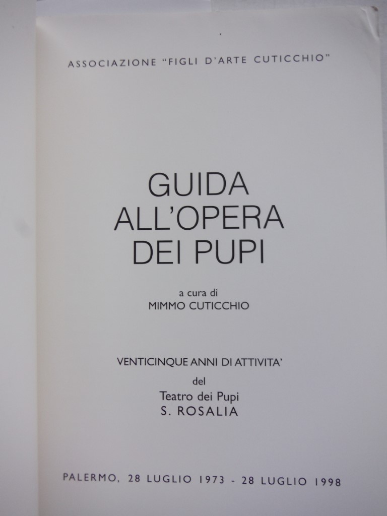 Image 1 of Guida all'opera dei Pupi: Venticinque anni di attivita del Teatro dei Pupi S. Ro
