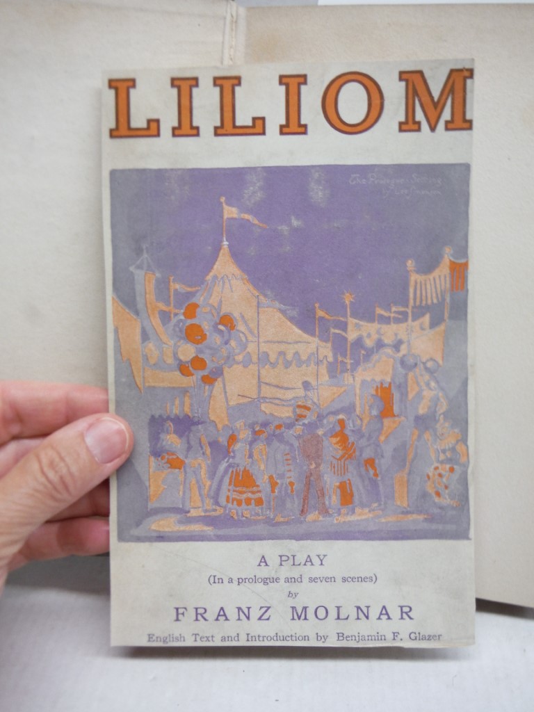 Image 1 of Liliom - A Play: A Legend in Seven Scenes and a Prologue