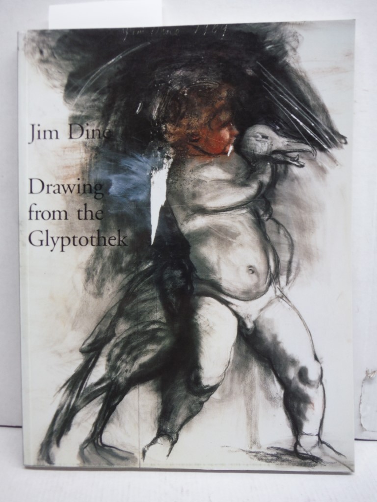 Image 0 of Jim Dine: Drawing from the Glyptothek