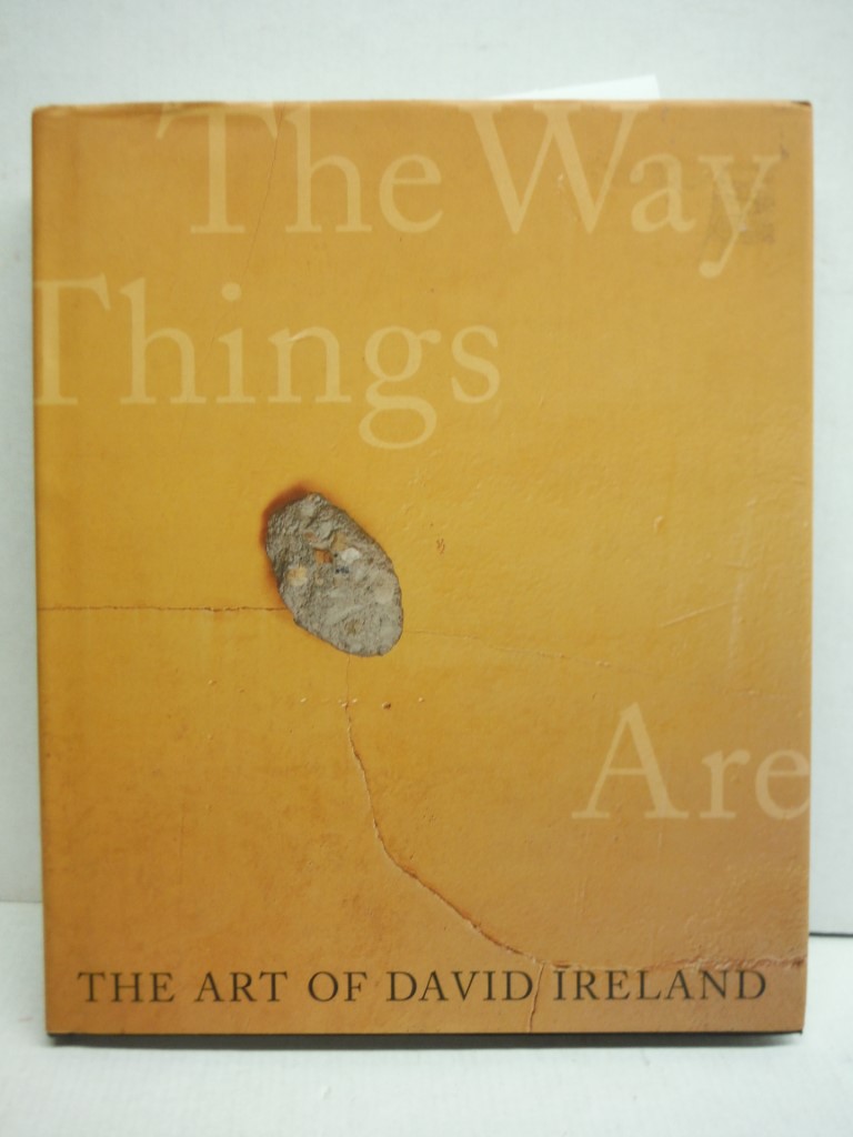Image 0 of The Art of David Ireland: The Way Things Are
