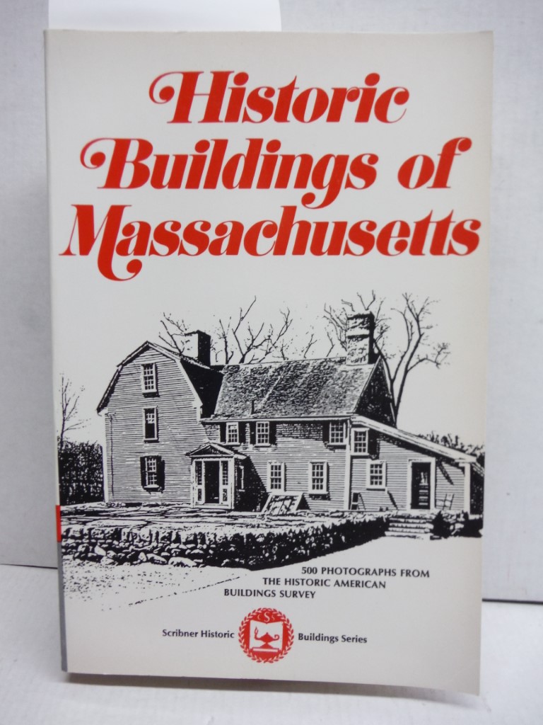 Image 0 of Historic buildings of Massachusetts: Photographs from the Historic American Buil