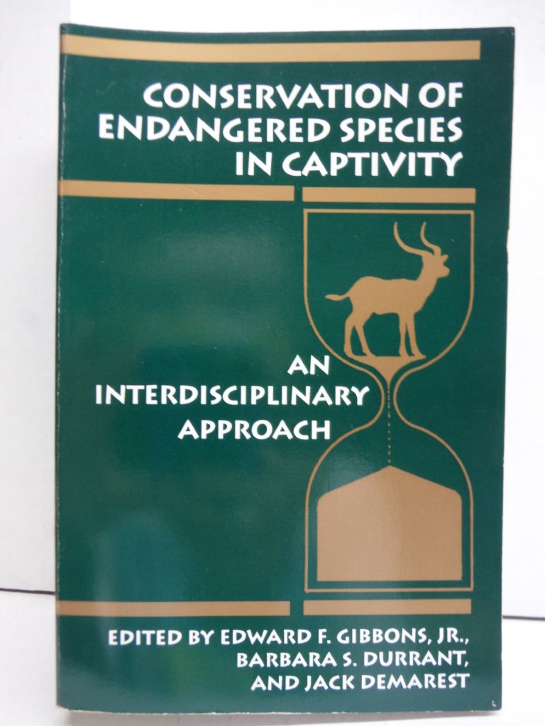 Conservation of Endangered Species in Captivity: An Interdisciplinary Approach (