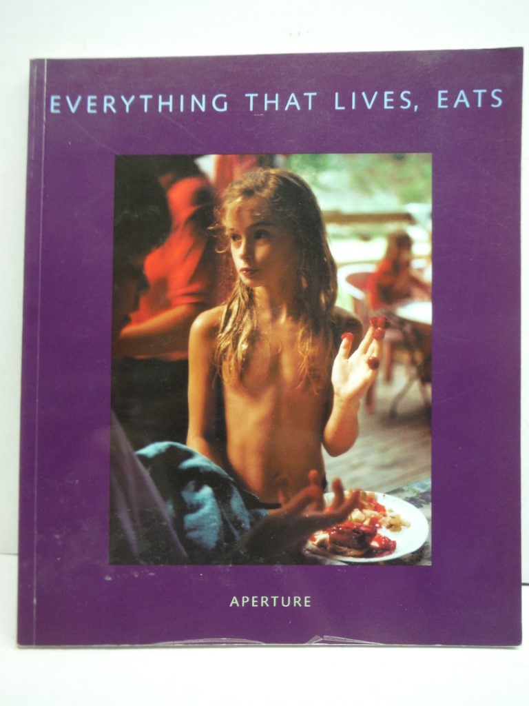Everything That Lives, Eats (APERTURE)
