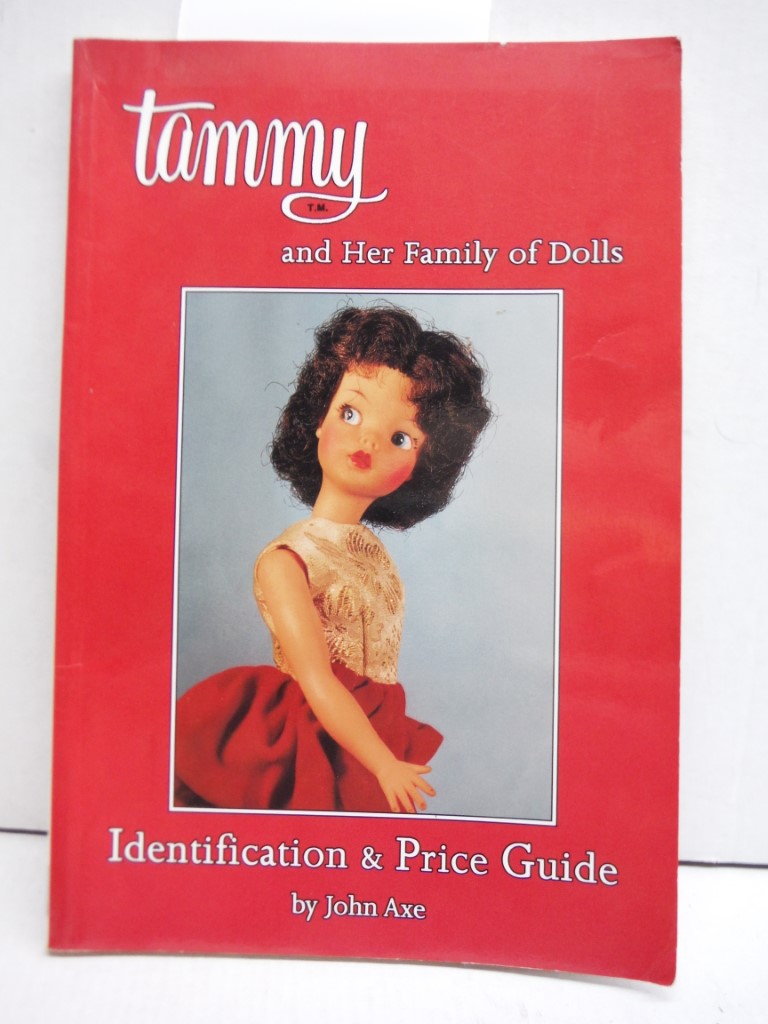 Tammy and Her Family of Dolls: Identification & Price Guide