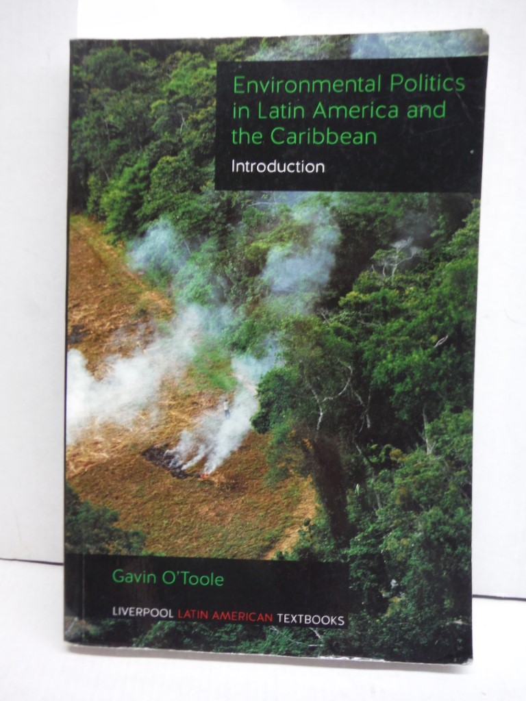 Image 0 of Environmental Politics in Latin America and the Caribbean volume 1: Introduction