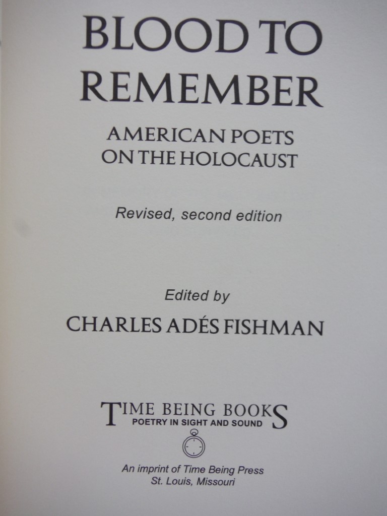 Image 1 of Blood to Remember: American Poets on the Holocaust (Revised 2nd Edition)