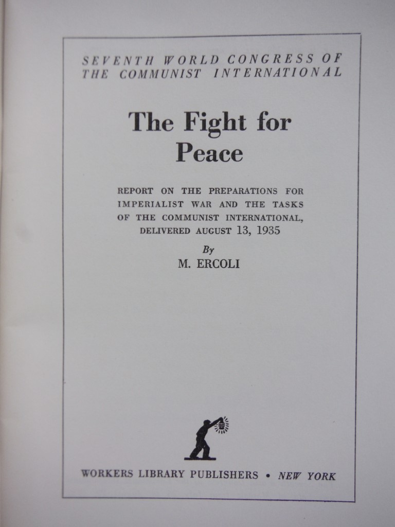 Image 1 of The fight for peace: Report on the preparations for imperialist war and the task