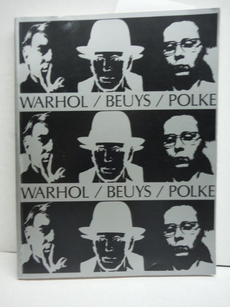 Warhol / Beuys / Polke