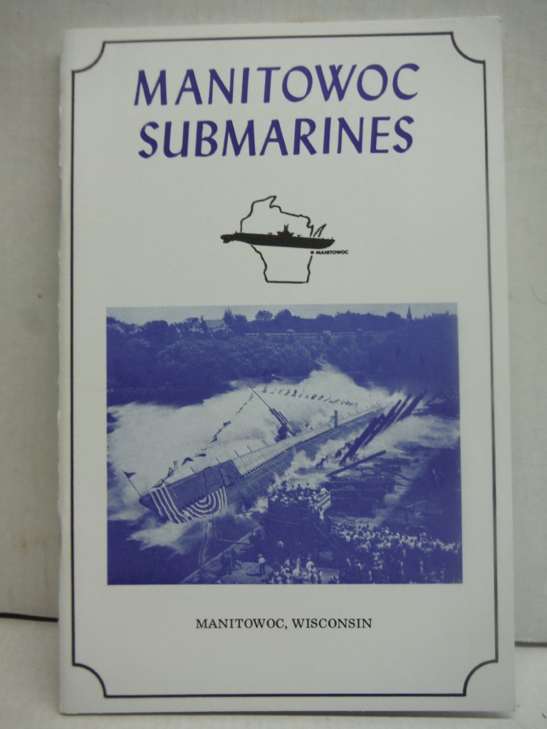 Image 0 of Manitowoc Submarines