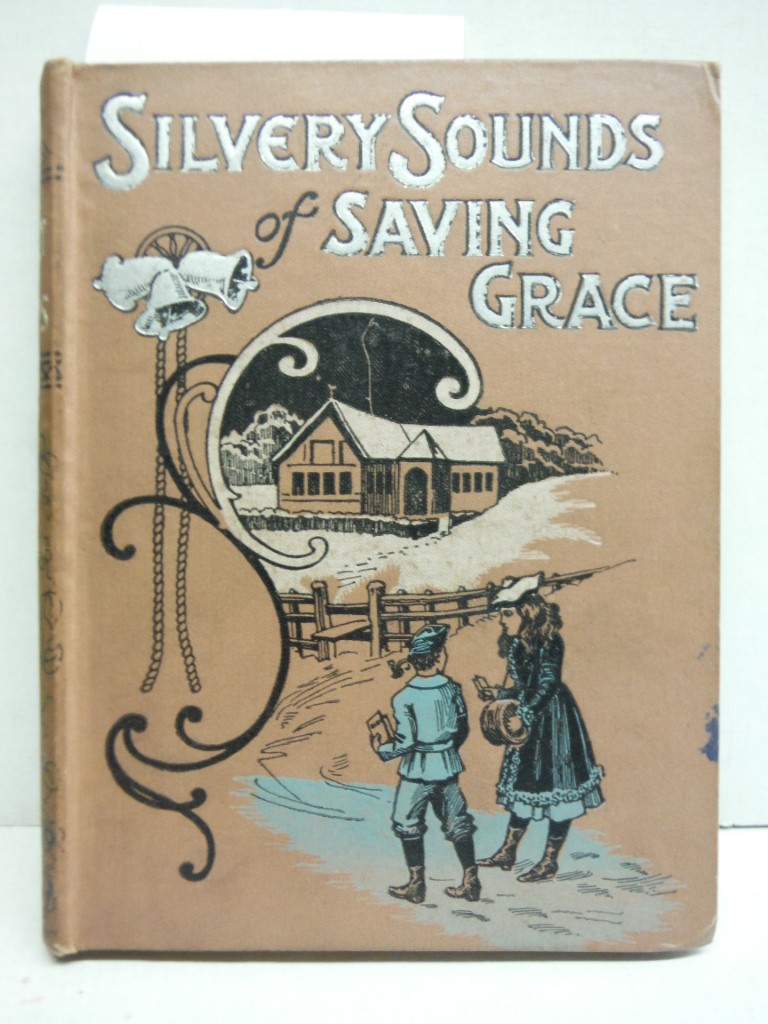 Image 0 of Silvery Sounds of Saving Grace