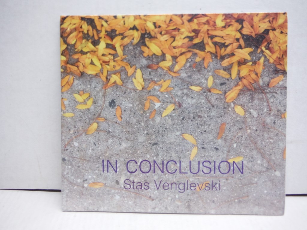 Image 0 of In Conclusion CD Stas Venglevski